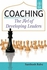 John Wiley & Sons Coaching: The Art of Developing Leaders-India ,Ed. :1