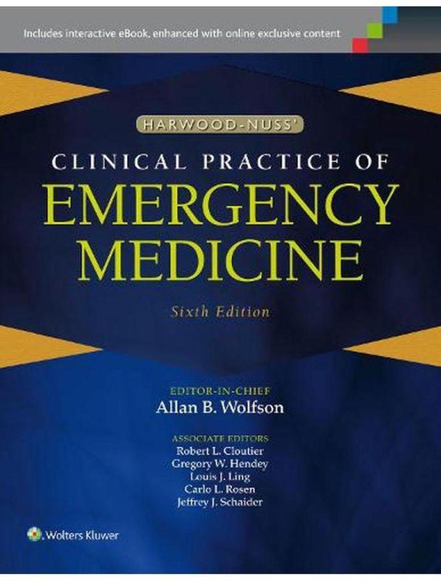 Harwood-Nuss Clinical Practice of Emergency Medicine Ed 6