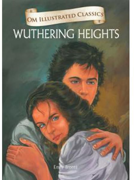 Wuthering Heights (OM Illustrated Classics)