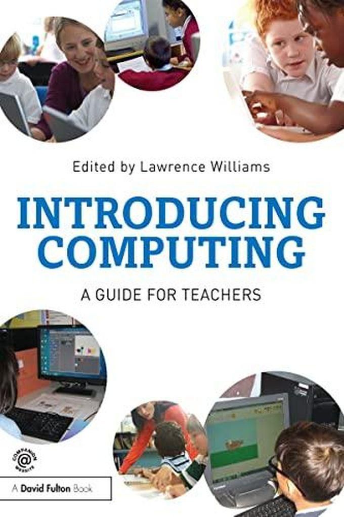 Taylor Introducing Computing: A guide for teachers