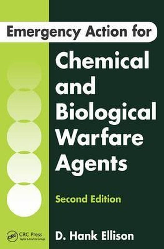 Emergency Action For Chemical And Biological Warfare Agents Book
