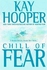 Chill of Fear - A Novel