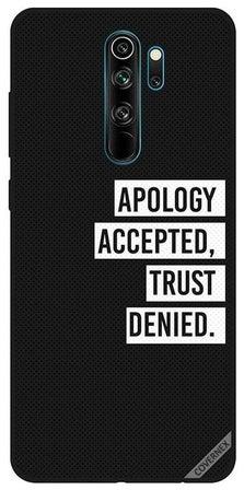 Apology Accepted Trust Deied Printed Protective Case Cover For Xiaomi Redmi Note 8 Pro Multicolour