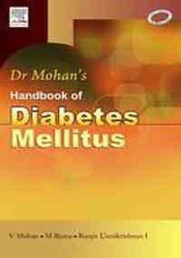 Handbook Of Diabetes Mellitus. India ,Ed. :1