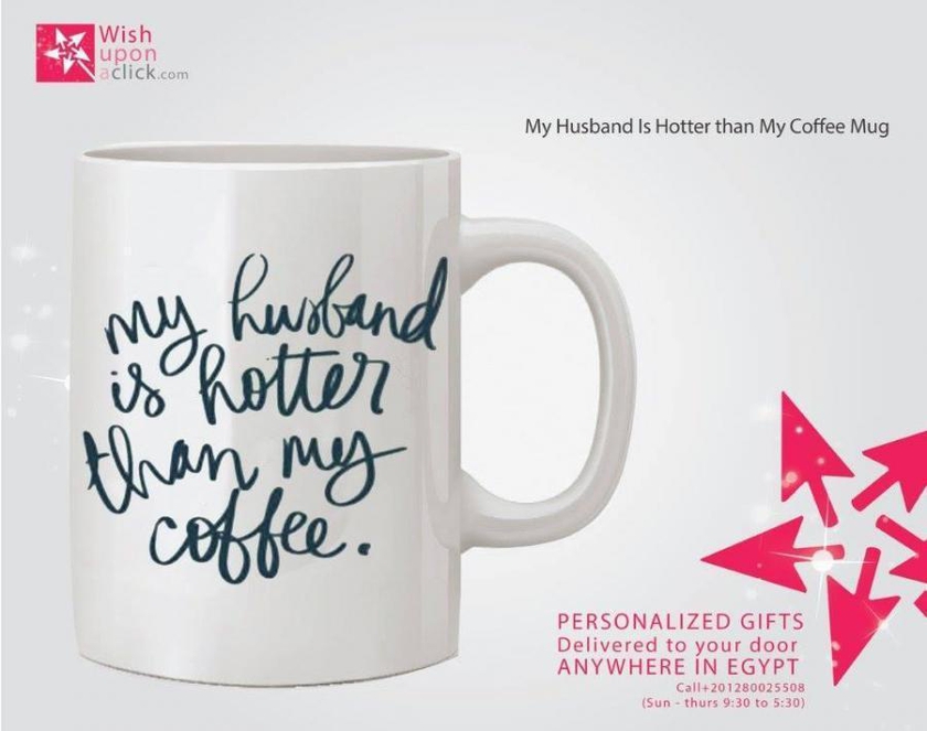 Customized My Husband Is Hotter Than My Coffee Mug