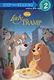 Lady and the Tramp (Disney Lady and the Tramp) (Step into Reading)