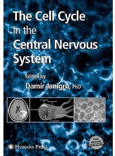 Generic The Cell Cycle in the Central Nervous System (Contemporary Neuroscience) ,Ed. :1