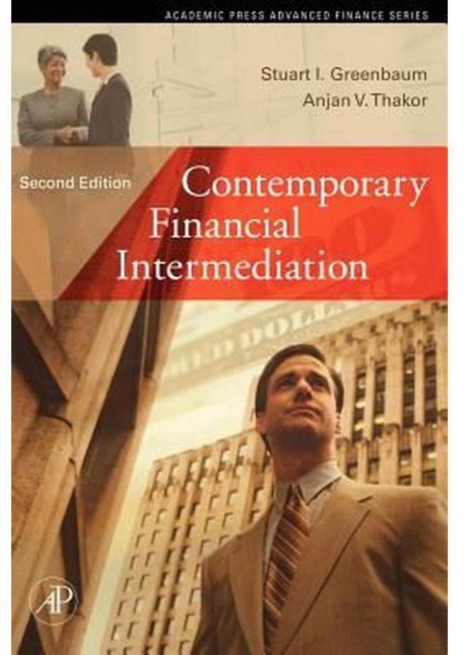 Contemporary Financial Intermediation (Academic Press Advanced Finance) ,Ed. :2