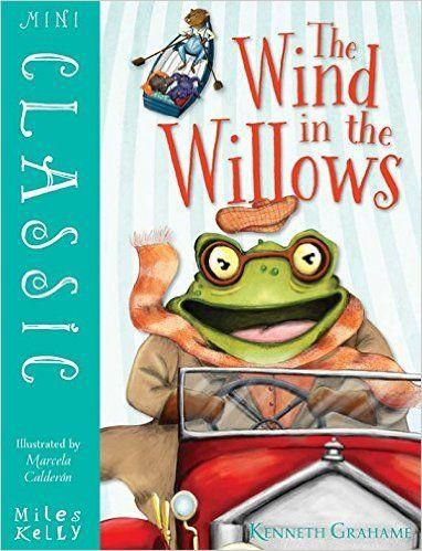 Wind in the Willows (Mini Classic) by Kenneth Grahame
