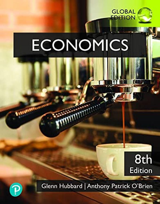 Pearson Economics, Global Edition ,Ed. :8