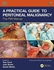 Taylor A Practical Guide to Peritoneal Malignancy: The PMI Manual ,Ed. :1