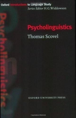 Psycholinguistics (Oxford Introductions to Language Study)