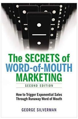 Secrets Of Word-Of Mouth Marketing Paperback 2