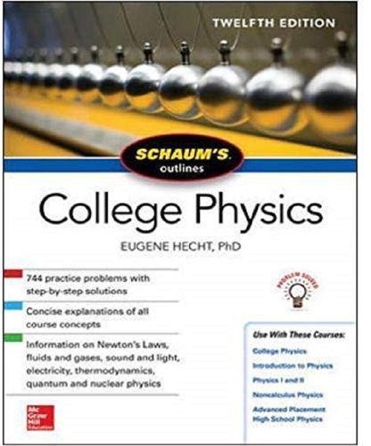 Schaum's Outline Of College Physics, Twelfth Edition