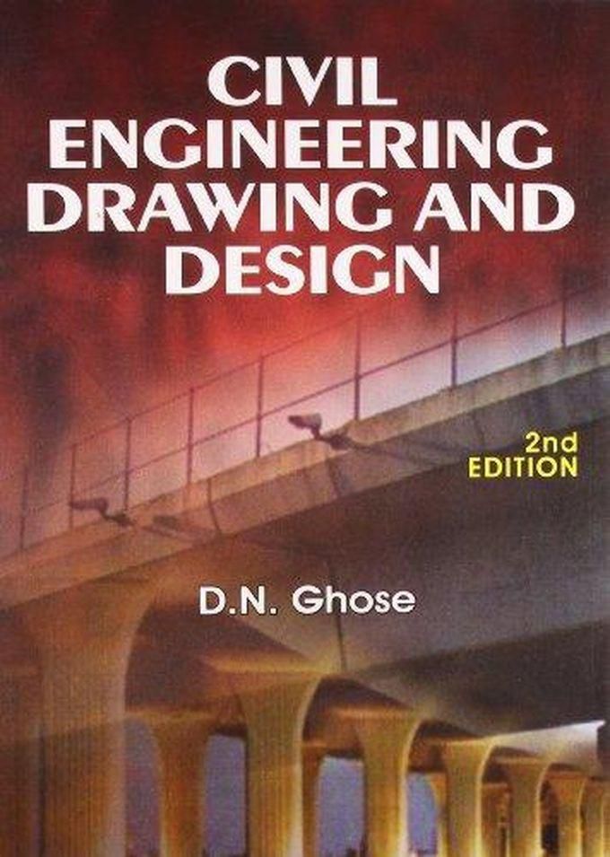 Civil Engineering Drawing And Design ,Ed. :2