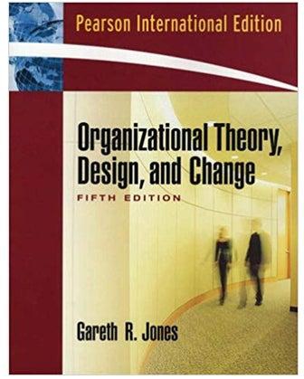 Organizational Theory, Design And Change Paperback English by "Gareth R. Jones
Share" - 3-Jan-08