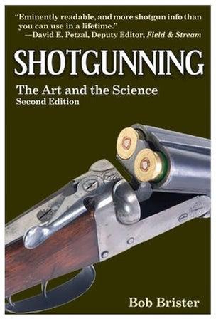 Shotgunning : The Art And The Science Paperback 2