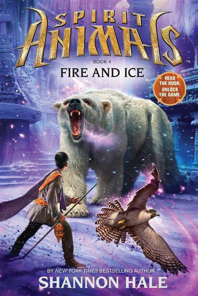 Spirit Animals: Book 4 Fire And Ice