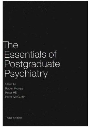 The Essentials Of Postgraduate Psychiatry paperback english - 21-Aug-97