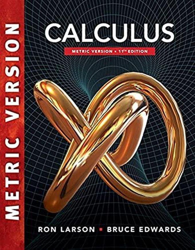 Cengage Learning Calculus, International Metric Edition ,Ed. :11