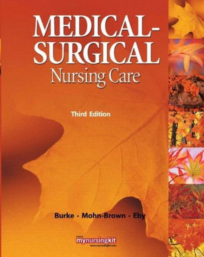 Medical Surgical Nursing Care (3rd Edition) (Mynursingkit Series)