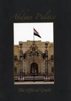 Abdeen Palace Official Guide