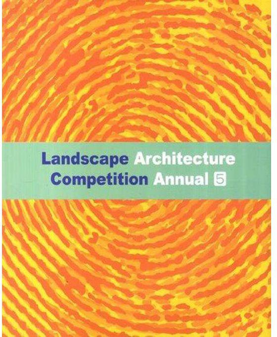 Generic Landscape Architecture Competition Annual. 5(2012) (Korean edition)