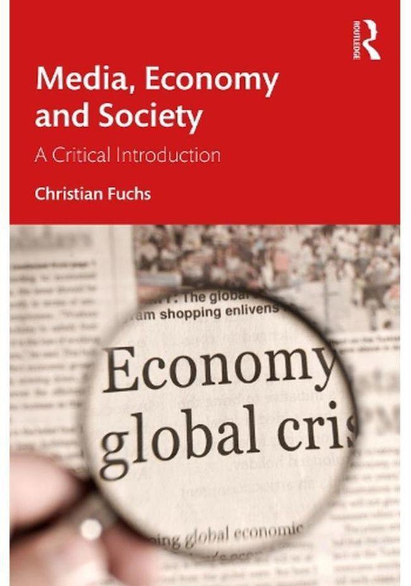 Taylor Media, Economy and Society: A Critical Introduction ,Ed. :1