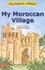 Goodword - My Moroccan Village Pb- Babystore.ae