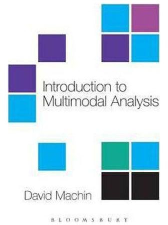 Introduction To Multimodal Analysis Paperback English by Machin - 2007