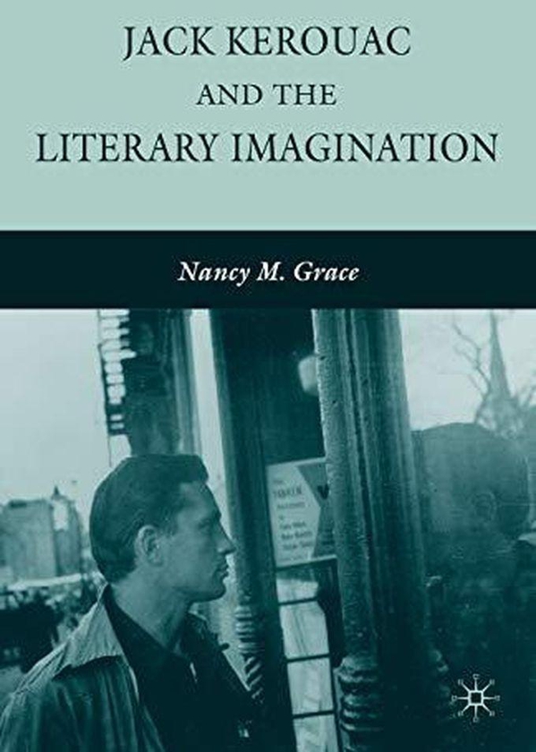 Macmillan Jack Kerouac and the Literary Imagination ,Ed. :1
