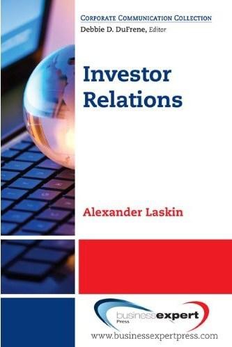 Managing Investor Relations: Strategies for Effective Communication (Corporate Communication Collection)