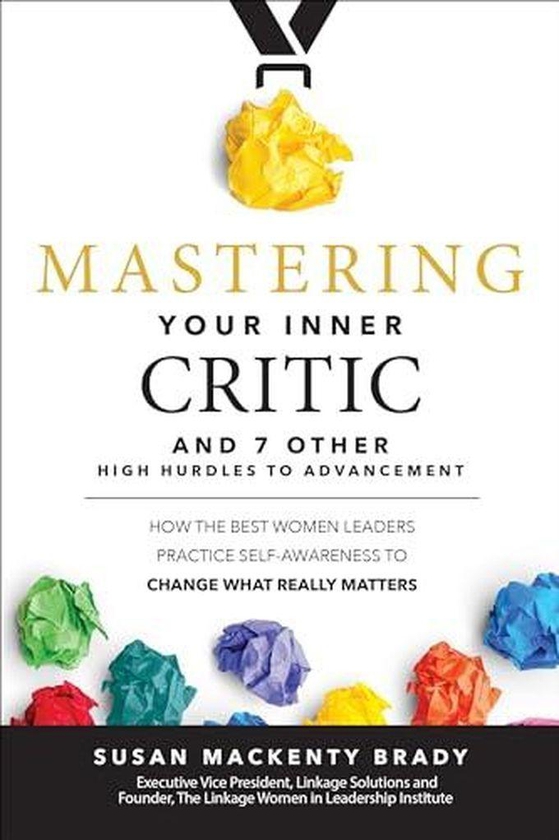 Mcgraw Hill Mastering Your Inner Critic And 7 Other High Hurdles To Advancement ,Ed. :1