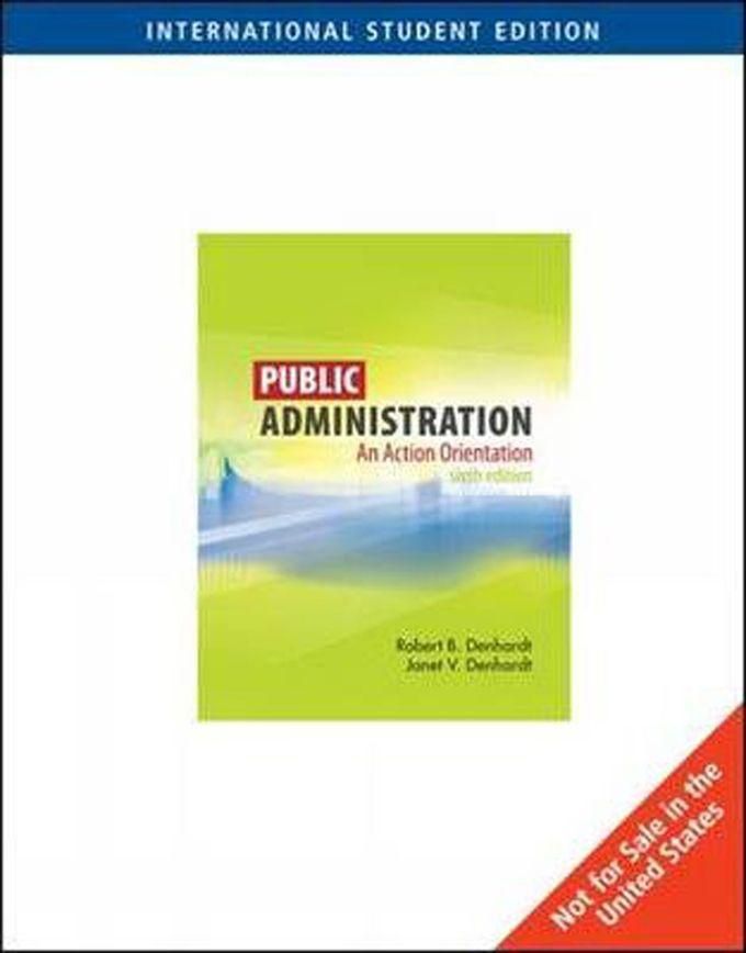 Public Administration : An Action Orientation