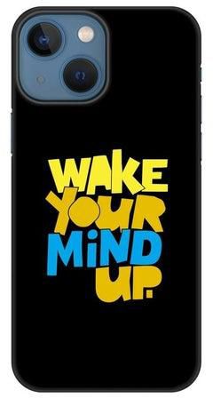 غطاء حماية رفيع ومخصص من سلسلة سناب كلاسيك لهاتف أبل آيفون 13 ميني نمط مطبوع بعبارة "Wake Your Mind Up"