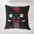Gaming Play Date Born To Play Cotton Duck Filled Cushion - 40x40 cm