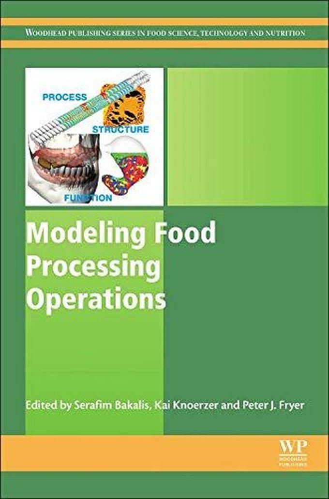 Modeling Food Processing Operations ,Ed. :1