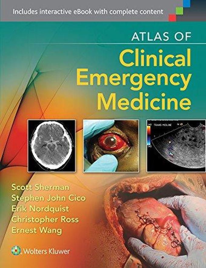 Williams Atlas of Clinical Emergency Medicine ,Ed. :1