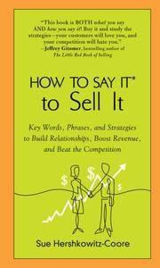 How to Say It to Sell It