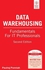 John Wiley & Sons Data Warehousing: Fundamentals for IT Professionals,India ,Ed. :2