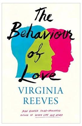 The Behaviour Of Love Hardcover English by Virginia Reeves - 30-May-19