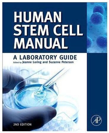 Human Stem Cell Manual, 2ed.: A Laboratory Guide Paperback English by Peterson - 2012