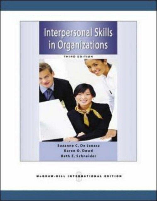 Interpersonal Skills In Organizations 3Rd Edition By Karen O. Dowd ‫(2008)