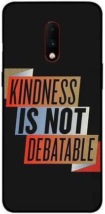 غطاء حماية لموبايل وان بلس 7 مطبوع عليه كلمة Kindness