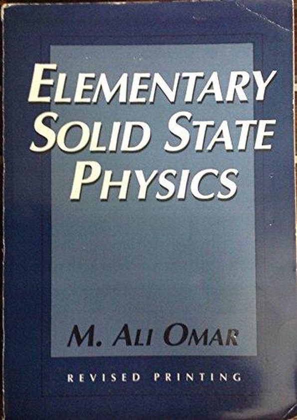 Pearson Elementary Solid State Physics: Principles and Applications (Addison-Wesley Series in Solid State SC) ,Ed. :4