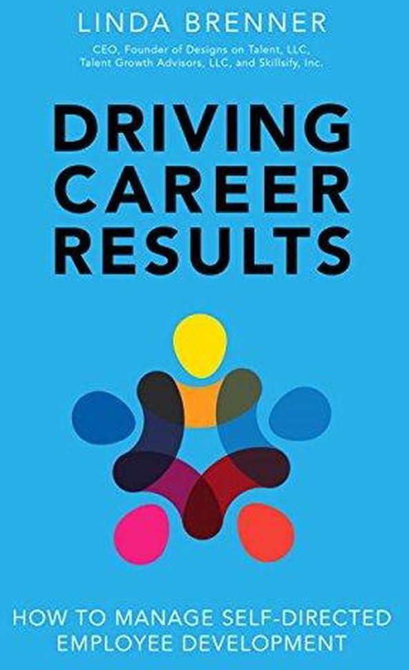 Pearson Driving Career Results: How to Manage Self-Directed Employee Development ,Ed. :1