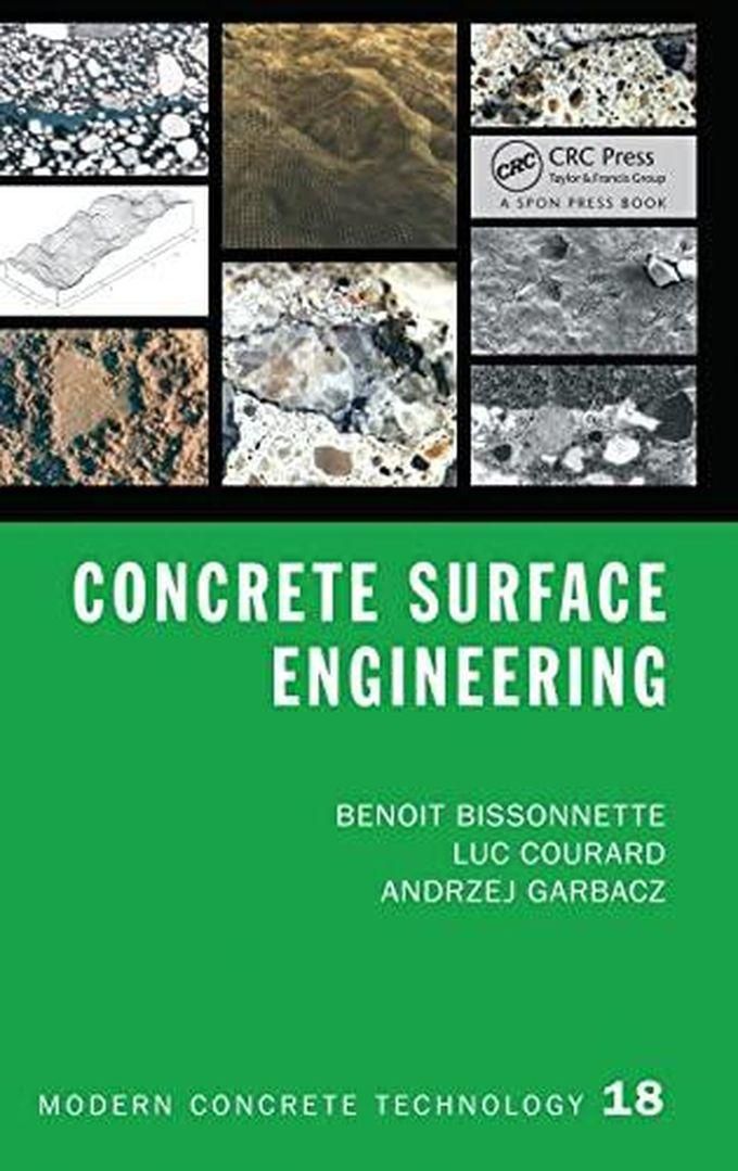Taylor Concrete Surface Engineering (Modern Concrete Technology)