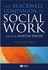 The Blackwell Companion to Social Work (Blackwell Companions)