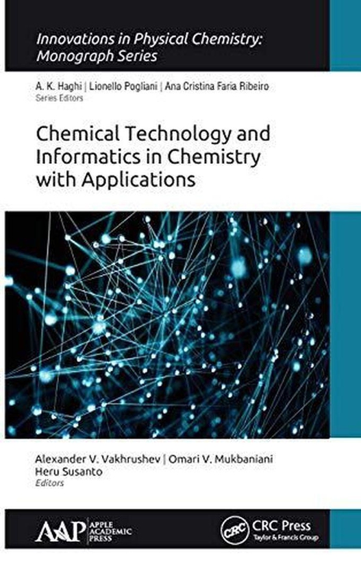 Taylor Chemical Technology and Informatics in Chemistry with Applications (Innovations in Physical Chemistry) ,Ed. :1