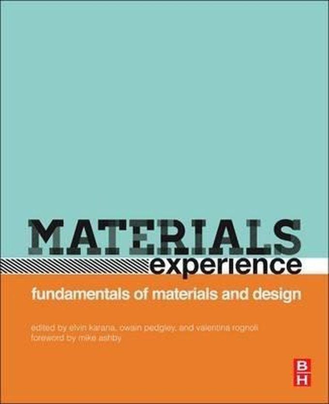 Materials Experience: Fundamentals of Materials and Design ,Ed. :1